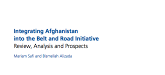 Integrating Afghanistan into the Belt and Road Initiative: Review, Analysis and Prospects