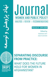 Separating Discourse from Practice: What Does the Future Hold for Women in Afghanistan?