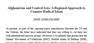 Afghanistan and Central Asia: A Regional Approach to Counter Radical Islam