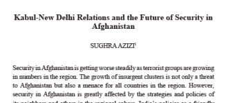 Kabul-New Delhi Relations and the Future of Security in Afghanistan